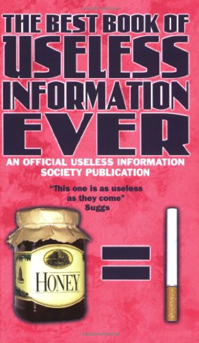 The Best Book of Useless Information Ever