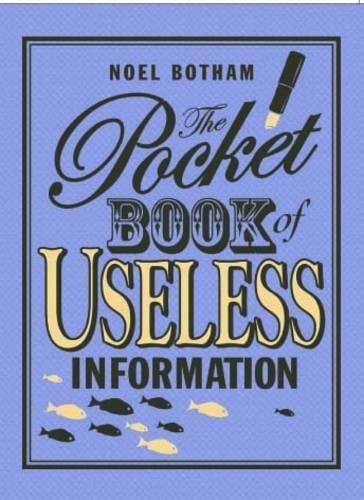 Pocket Book of Useless Information