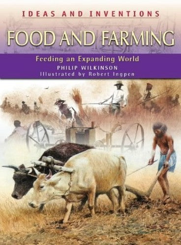 IDEAS AND INVENTIONS FOOD FARMING