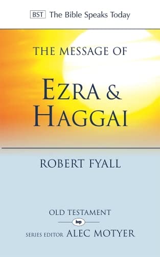 The Message of Ezra & Haggai