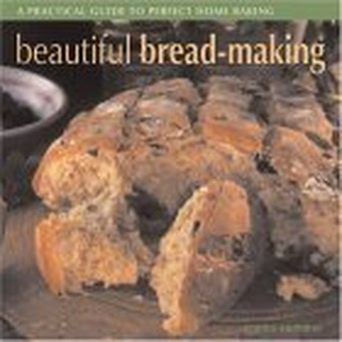 Beautiful Bread-Making