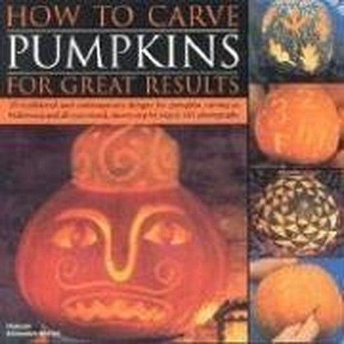 How to Carve Pumpkins for Great Results