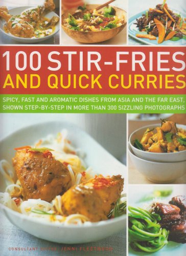 100 Stir-fries and Quick Curries