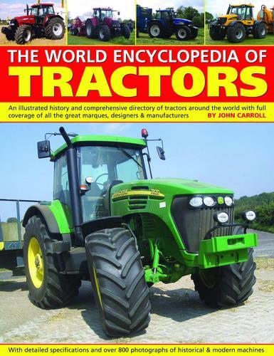 World Encyclopedia of Tractors and Farm Machinery