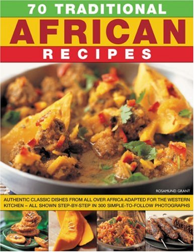 70 Traditional African Recipes