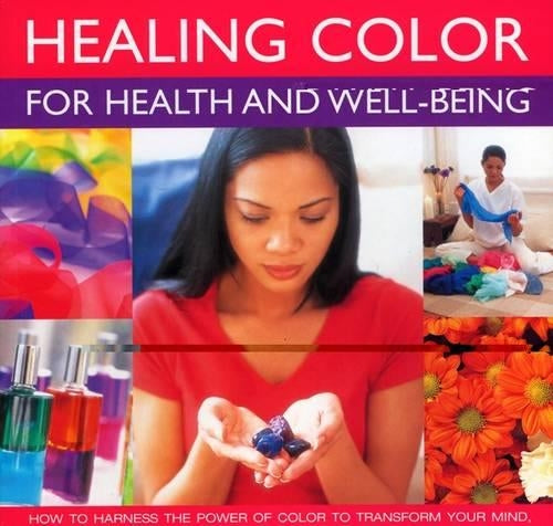 Healing Colour for Health and Well Being