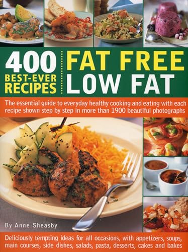 400 Best-ever Recipes - Fat Free, Low Fat