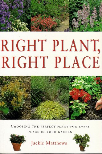 Right Plant, Right Place