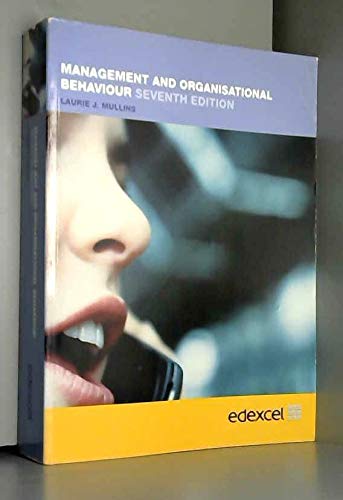 Management and Organisational Behaviour Seventh Edition