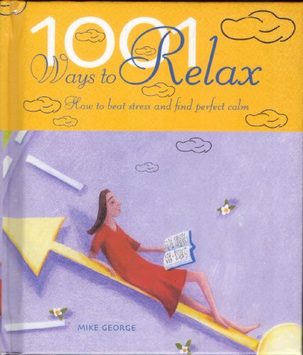 1001 Ways to Relax