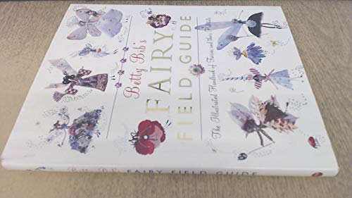Betty Bib's Fairy Field Guide