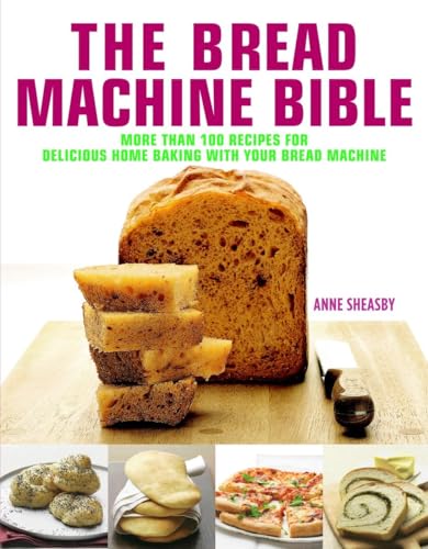 Bread Machine Bible