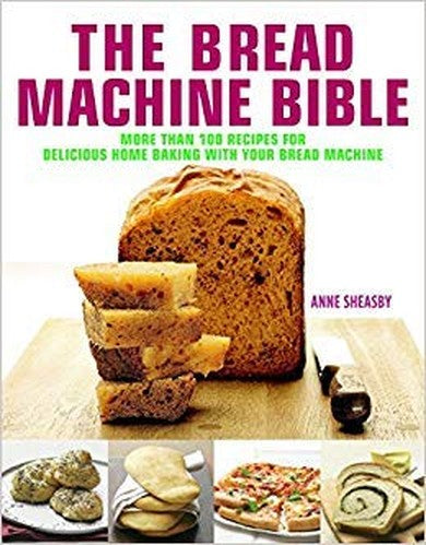 The Bread Machine Bible
