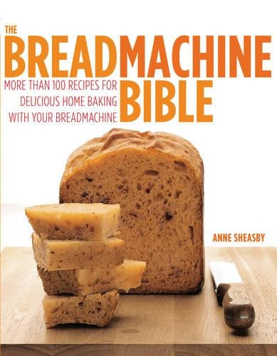 Bread Machine Bible