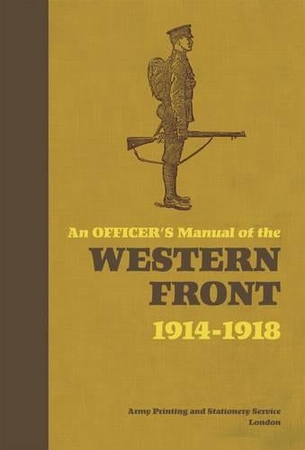 OFFICERS MANUAL WESTERN FRONT
