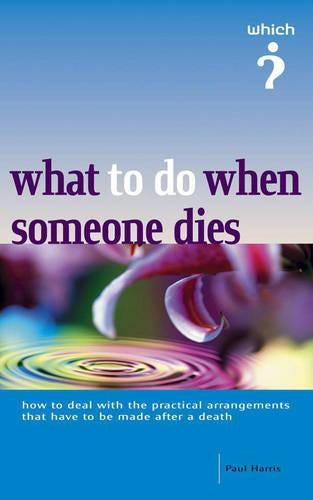 What to Do When Someone Dies