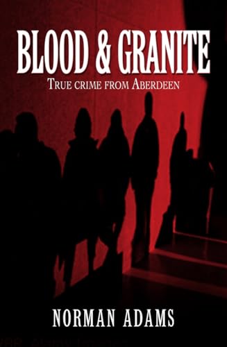 Blood and Granite