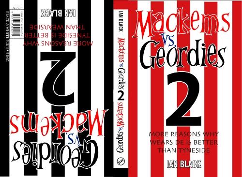 Geordies Vs Mackems: v. 2