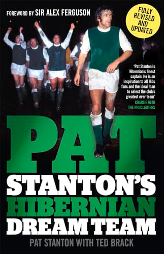 Pat Stanton's Hibernian Dream Team