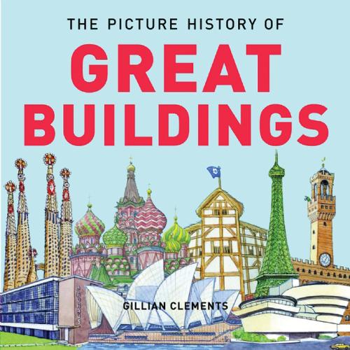 The Picture History of Great Buildings