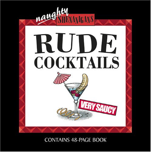 Rude Cocktails