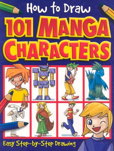 How to Draw 101 Manga Characters