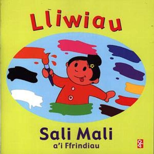 Lliwiau Sali Mali a'i Ffrindiau