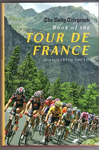 The "Daily Telegraph" Book of the Tour de France