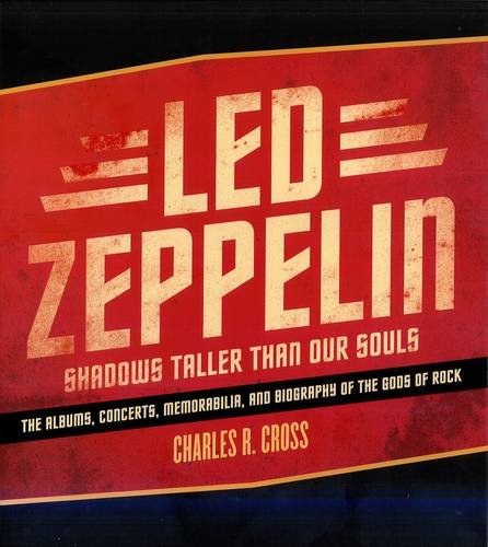 Led Zeppelin: Shadows Taller Than Our Souls