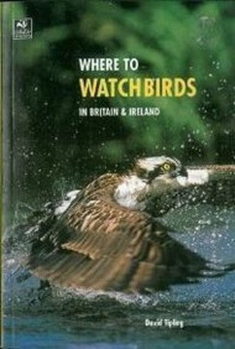 Where to Watch Birds in Britain & Ireland