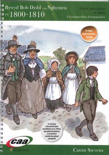 Bywyd Bob Dydd yng Nghymru 1800-1810 Llyfr Athro