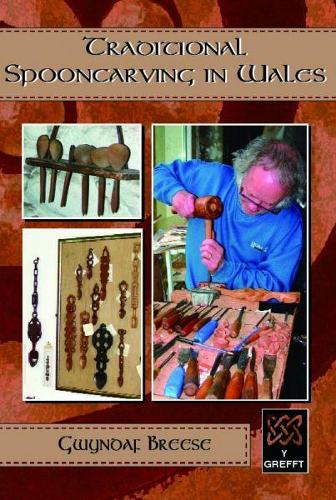 Welsh Crafts: Traditional Spooncarving in Wales
