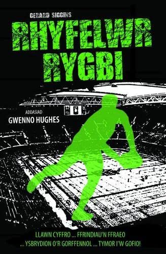 Cyfres Rygbi: 2. Rhyfelwr Rygbi