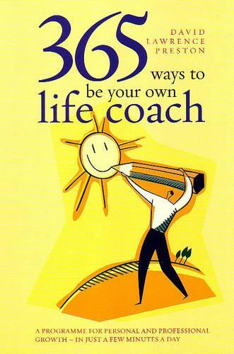 365 Ways to be Your Own Life Coach