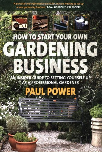 How to Start Your Own Gardening Business