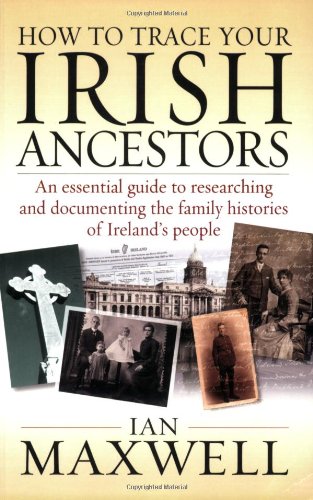 How to Trace Your Irish Ancestors