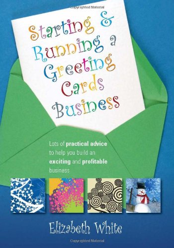 Starting and Running a Greetings Card Business