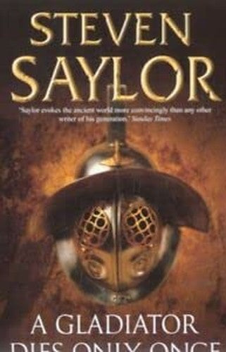 A Gladiator Dies Only Once