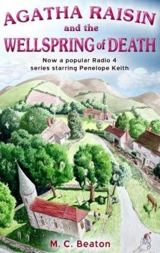 Agatha Raisin and the Wellspring of Death