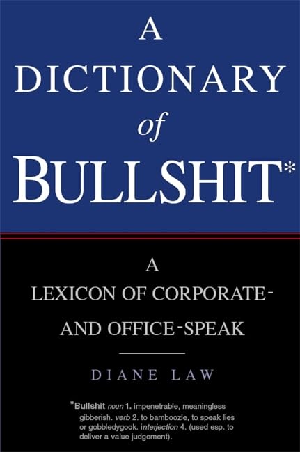 A Dictionary of Bullshit