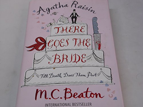 Agatha Raisin: There Goes The Bride