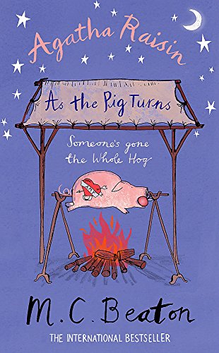 Agatha Raisin: As The Pig Turns
