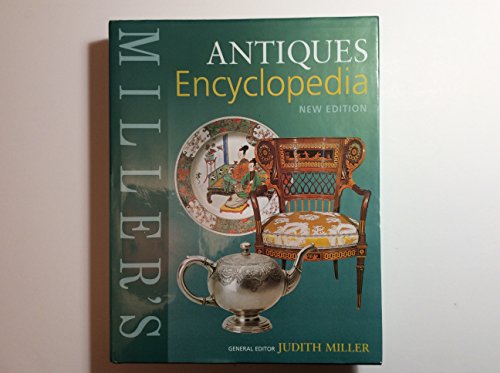 MILLER'S ANTIQUES ENCYCLOPAEDIA, NEW EDITION