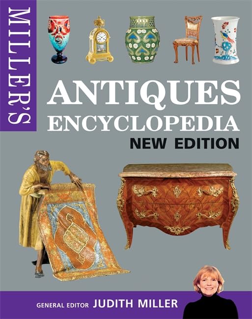 Miller's Antiques Encyclopedia