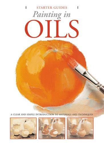 Starter Guide: Painting in Oils