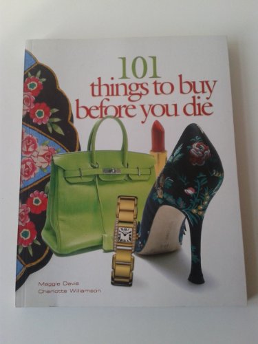 101 Things to Buy Before You Die