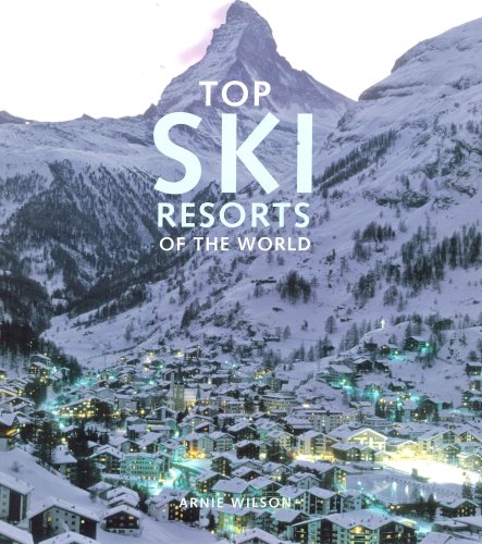 Top Ski Resorts of the World
