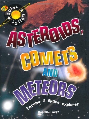 Asteroids, Comets and Meteors