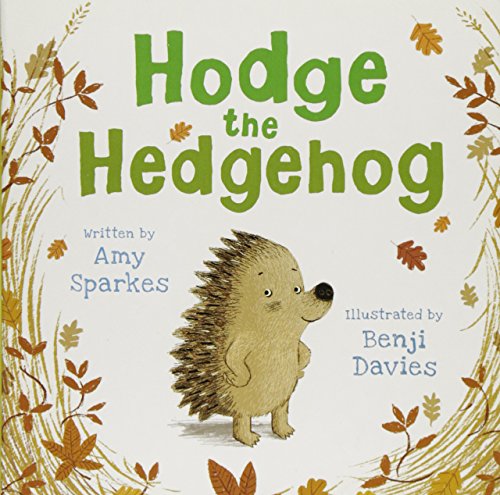 Hodge the Hedgehog