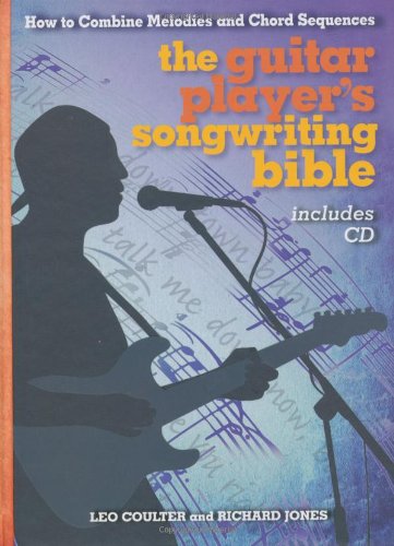 The Guitar Player`s Songwriting Bible